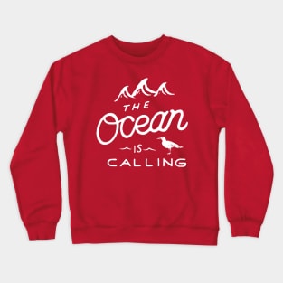 the ocean is calling with bird Crewneck Sweatshirt